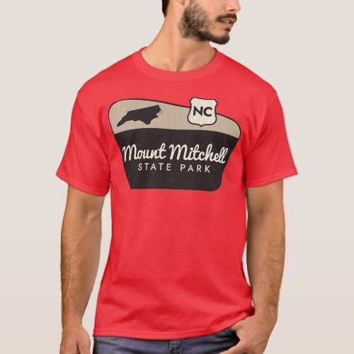 Mount Mitchell State Park North olina Welcome Sign T_Shirt