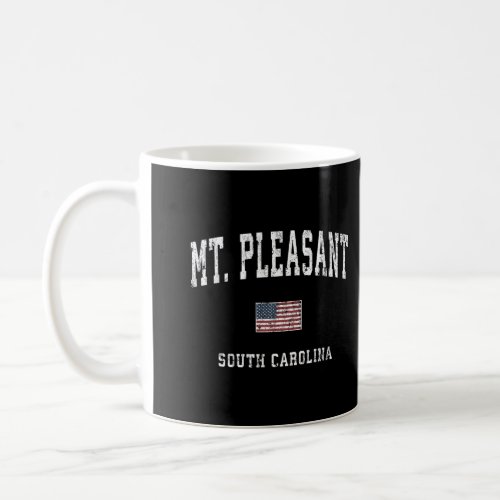 Mount Mt Pleasant South Carolina Sc Vintage Americ Coffee Mug