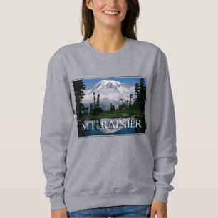Mount Rainier   Reflection in a Mountain Pond Sweatshirt