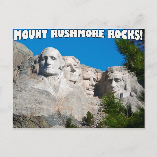 Mount Rushmore Rocks! Mount Rushmore, South Dakota Postcard (Front)