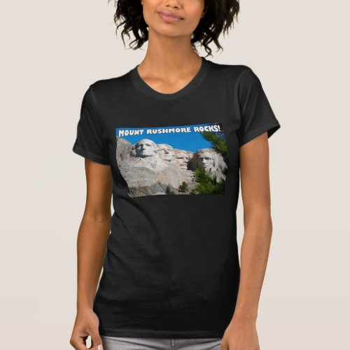 Mount Rushmore Rocks Mount Rushmore South Dakota T_Shirt