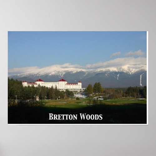 Mount Washington Hotel Bretton Woods Poster