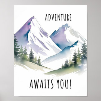 mountain art, wanderlust, adventure awaits poster
