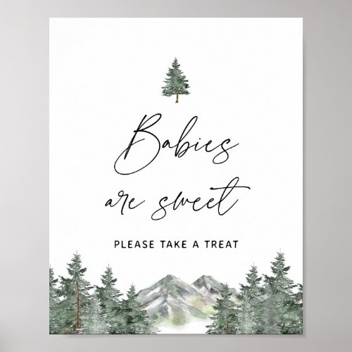 Mountain Baby Shower Babies Are Sweet Treat Sign
