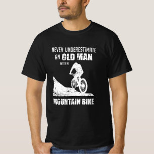 Mountain Bike Biking Bicycle Underestimate Gift T-Shirt