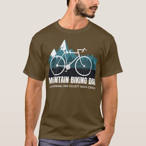 Mountain Bike Dad T_Shirt