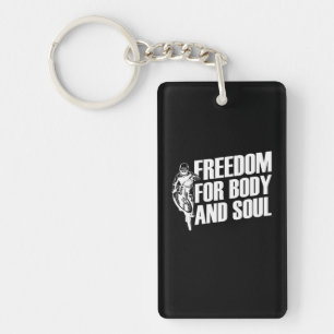 Mountain Bike Freedom For Body And Soul Keychain