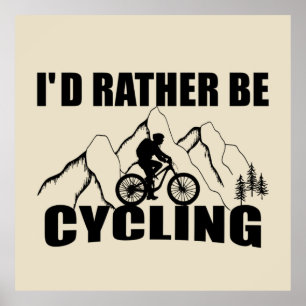 Mountain Bike Humor - Funny Cycling Poster