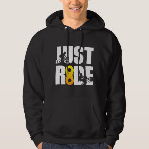 Mountain Bike Just Ride Biking MTB Biker Gift Hoodie