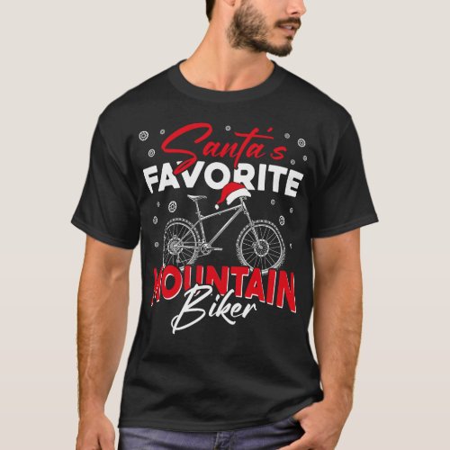 Mountain Bike Mtb Santas Favorite Mountain Biker T_Shirt