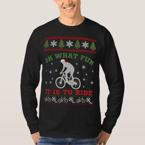 Mountain Bike Rider Oh What Fun Christmas Ugly Sw T_Shirt