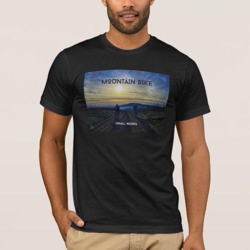 Mountain Bike _ Uphill Riding T_Shirt