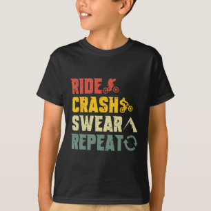 Mountain Biking Funny Ride Crash Swear Repeat Humo T-Shirt