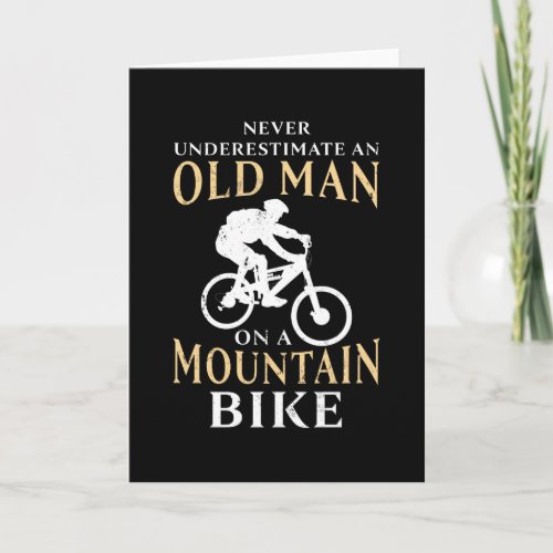 Mountain Biking Gift for Old Man Biker Card