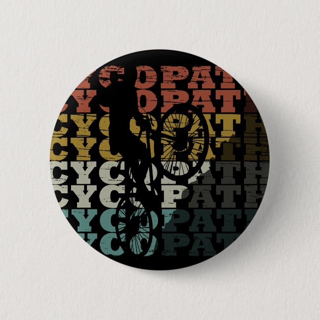 Mountain Biking Humor - Funny Cycling - Cycopath Button (Front)