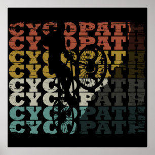 Mountain Biking Humor - Funny Cycling - Cycopath Poster