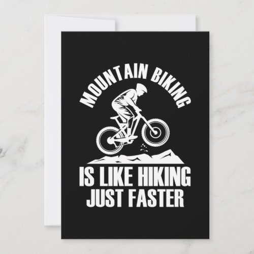 Mountain Biking Is Like Hiking Just Faster Invitation