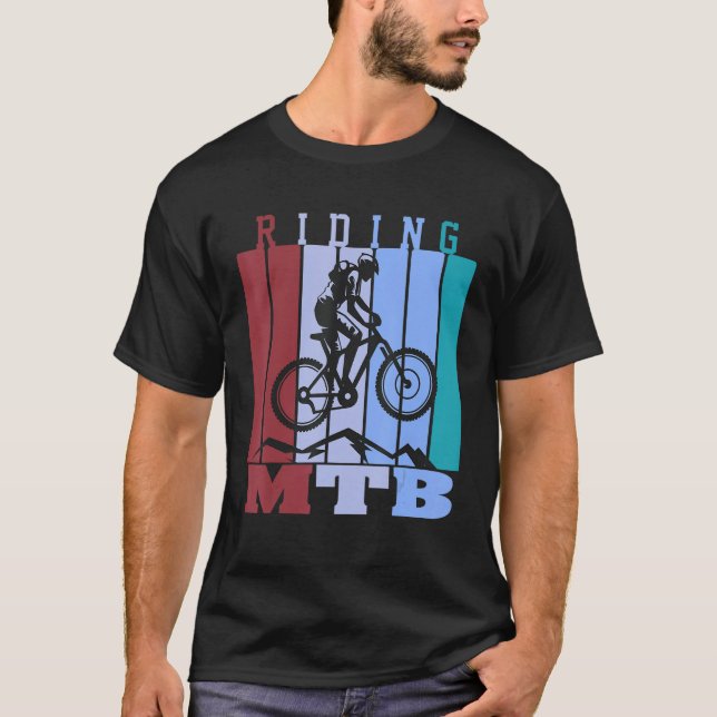 Mountain Biking It Never Gets Easier Downhill Moun T-Shirt (Front)