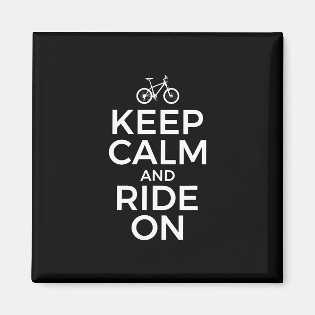 Mountain Biking, Mountain Biker, Keep Calm And Rid Magnet (Front)