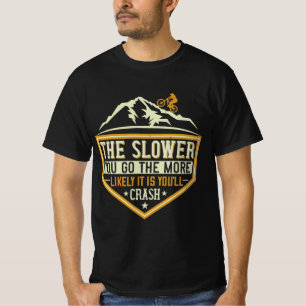Mountain Biking Quotes Gift T-Shirt