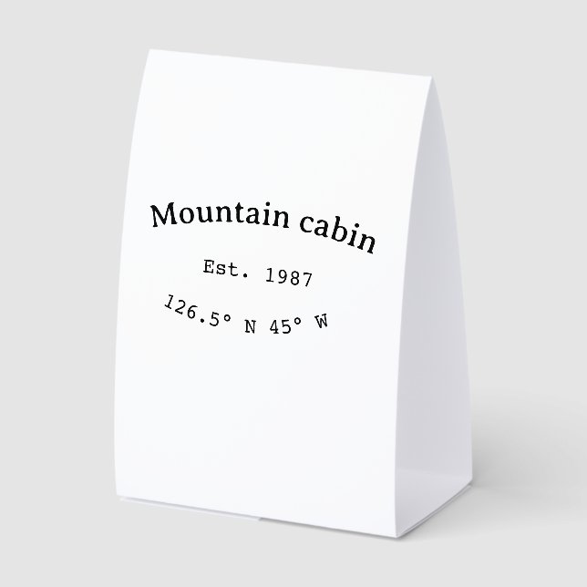 Mountain cabin s. Date year custom coordinates add Paper Table Tent (Front)