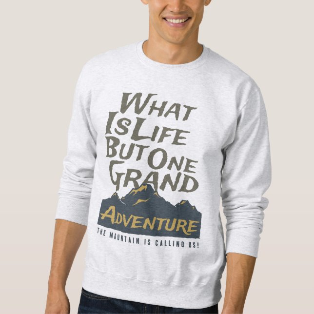 Mountain Calling Quote Hoodie (Front)
