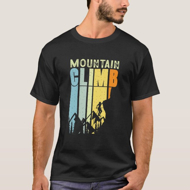 Mountain Climb Alpine Outdoor Rock Mt Everest Clim T-Shirt (Front)