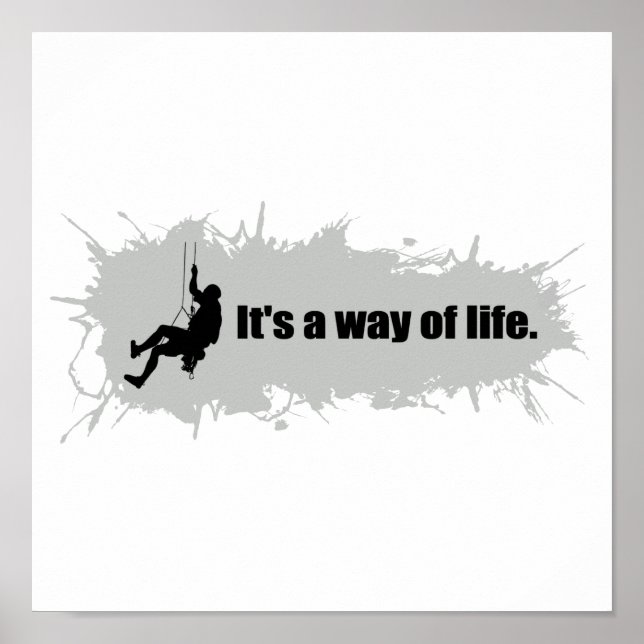 Mountain Climbing is a Way of Life Poster (Front)