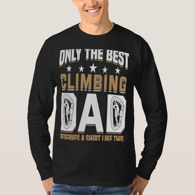 Mountain Climbing Rock Climb Father Climber Dad  1 T-Shirt (Front)