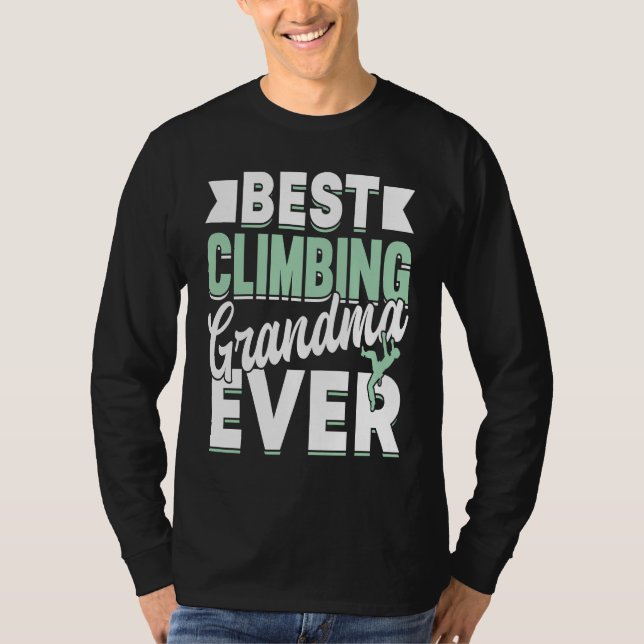 Mountain Climbing Rock Climb Grandmother Climber G T-Shirt (Front)