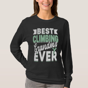 Mountain Climbing Rock Climb Grandmother Climber G T-Shirt