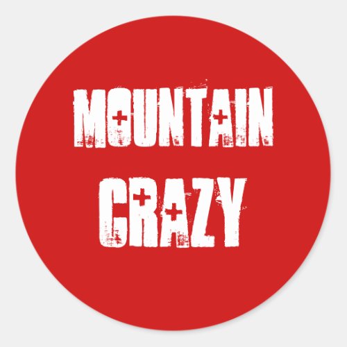 Mountain Crazy Sticker for mountain lovers