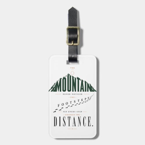 Mountain Footsteps Distance Quote Luggage Tag