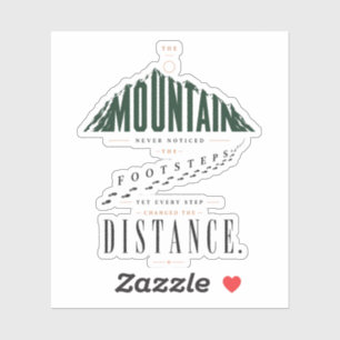 Mountain Footsteps Distance Quote Vinyl Sticker