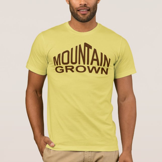 -MOUNTAIN GROWN- T-Shirt (Front)