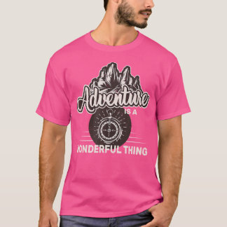 Mountain Hiking Outdoor Retro Adventure Is A Wonde T-Shirt