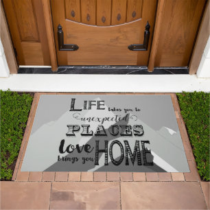 Mountain Inspirational Quote Life Takes You Doormat