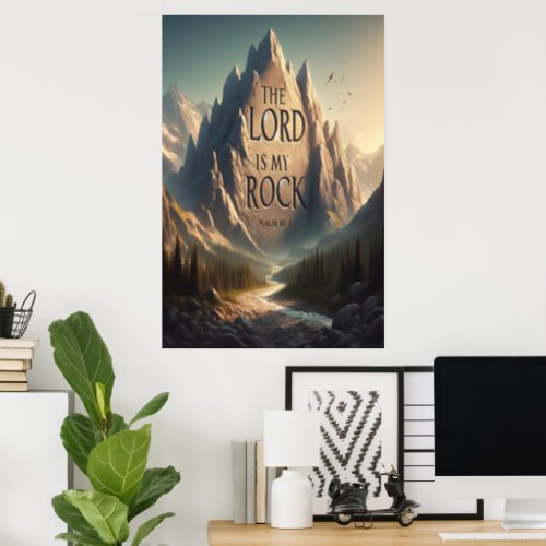 Mountain Landscape THE LORD IS MY ROCK PSALM 182 Poster