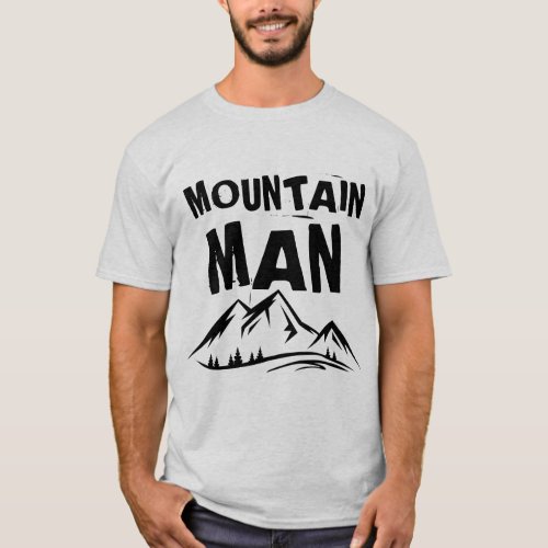 MOUNTAIN MAN T_Shirts