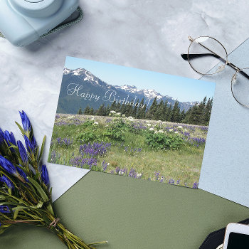 Mountain Meadow Wildflowers Birthday Card by northwestphotos at Zazzle