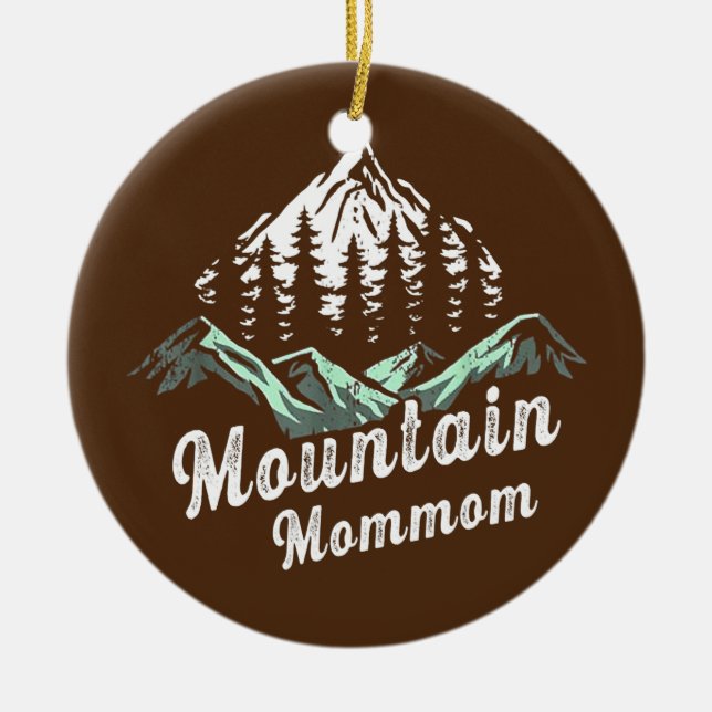Mountain Mommom Camping Hiking Mom Adventure Ceramic Ornament (Front)