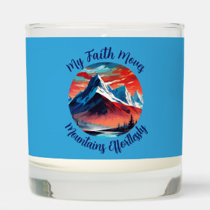 Mountain Mover: Embrace the Power of Faith Scented Candle
