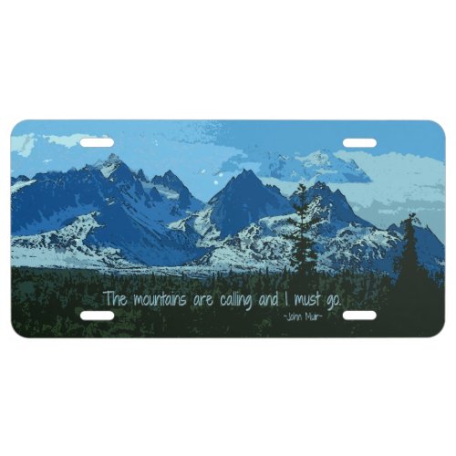 Mountain Peaks digital art _ John Muir quote License Plate