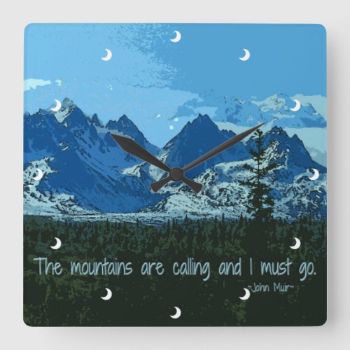 Mountain Peaks digital art _ John Muir quote Square Wall Clock