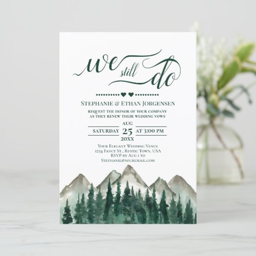 Mountain  Pine We Still Do Wedding Vow Renewal Invitation