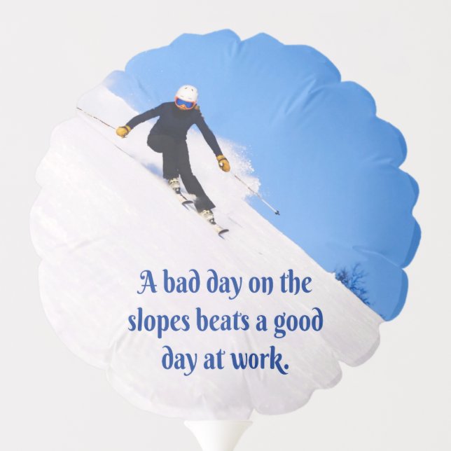 Mountain Ski Slopes Fresh Snow Fall Skiing Funny Balloon (Back)
