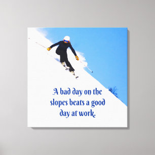 Mountain Ski Slopes Fresh Snow Fall Skiing Funny Canvas Print