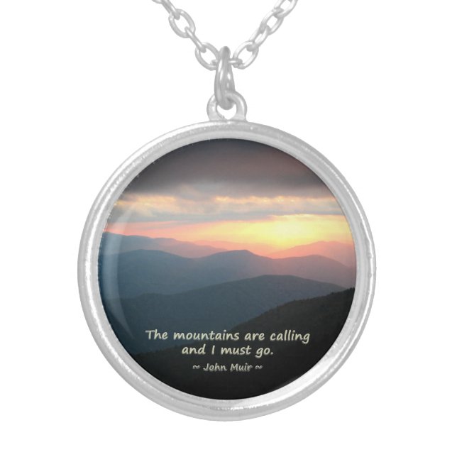 Mountain Sunset: Mtns calling Muir Template Silver Plated Necklace (Front)