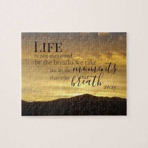Mountain Sunset Quote Life Moments Breath Away Jigsaw Puzzle