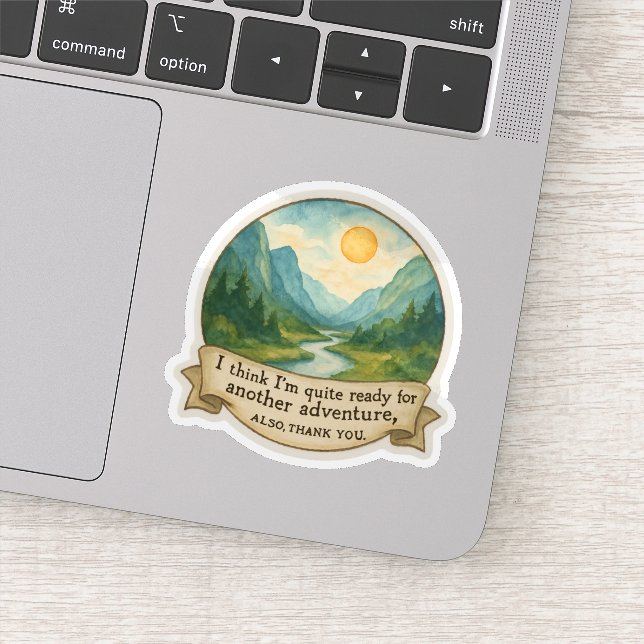 Mountain Valley Quote Sticker (Detail)